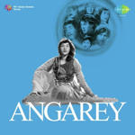 Angarey (1953) Mp3 Songs